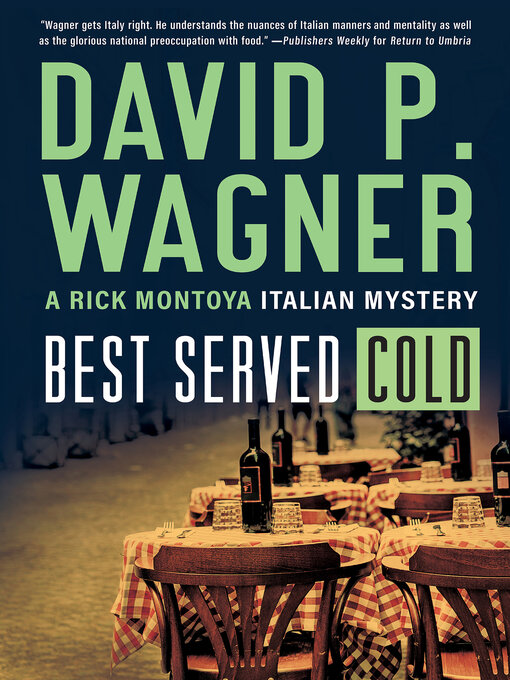 Title details for Best Served Cold by David P. Wagner - Available